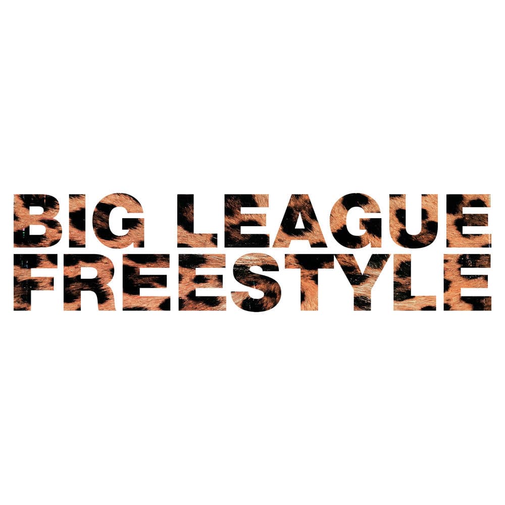 Big League Freestyle