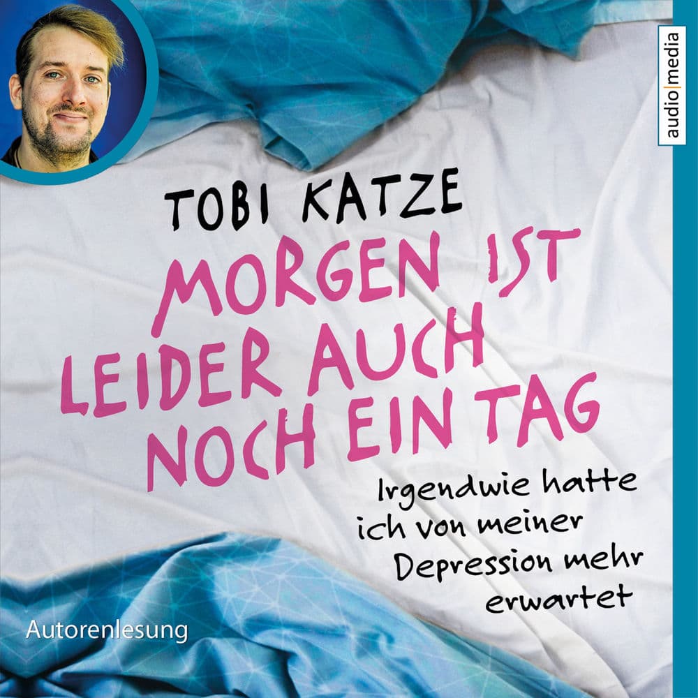 Morgen ist leider auch noch ein Tag (Irgendwie hatte ich von meiner Depression mehr erwartet)