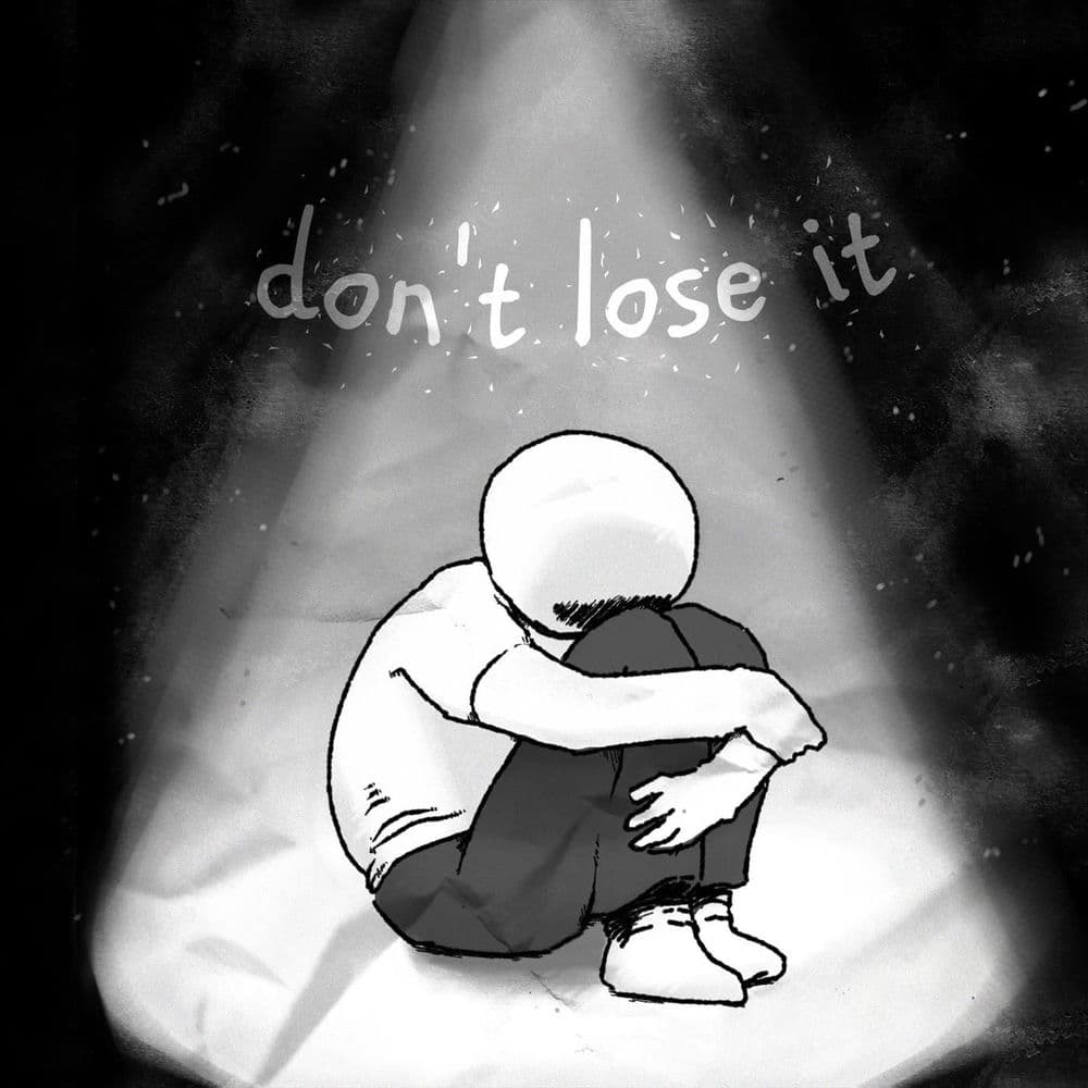 don't lose it (Mixtape)