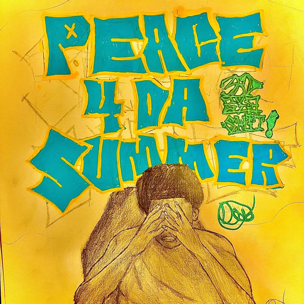 Peace 4 Da Summer!